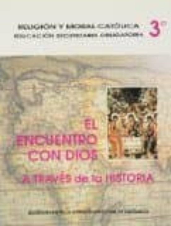 El Encuentro Con Dios A Traves De La Historia 3 Eso