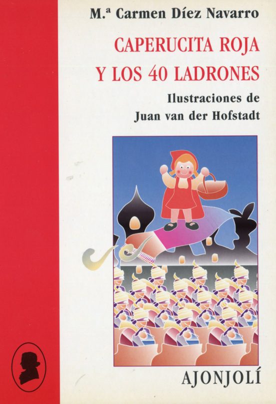 Caperucita Roja Y Los 40 Ladrones