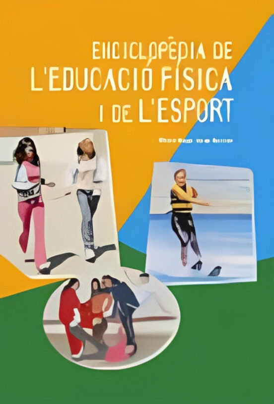 Enciclopedia De L Educacio Fisica I De L Esport