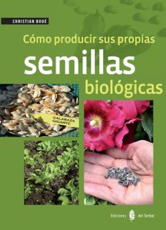 Cómo Producir Sus Propias Semillas Biológicas