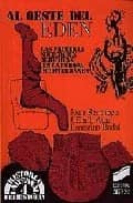 Al Oeste del Eden: Las Primeras Sociedades Agricolas en la Europa Medi