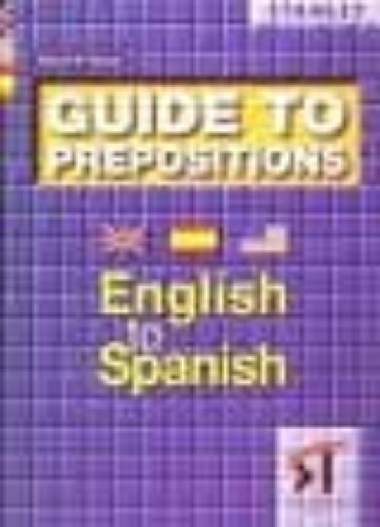 Guide Of English To Prepositions English To Spanish