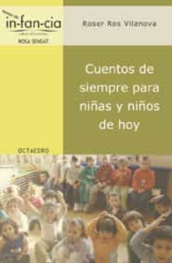 Cuentos De Siempre Para Nias Y Nios De Hoy