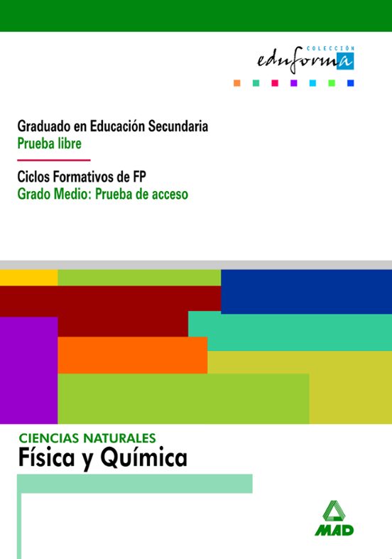 Ciencias Naturales: Física Y Química. Graduado En Educación Secundaria . Ciclos Formativos De Fp