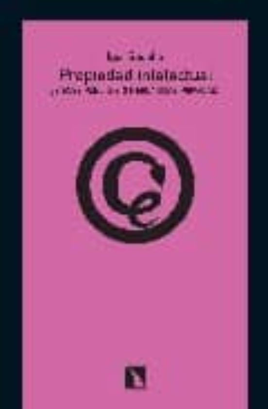 Propiedad Intelectual: ¿bienes Publicos O Mercancias Privadas?