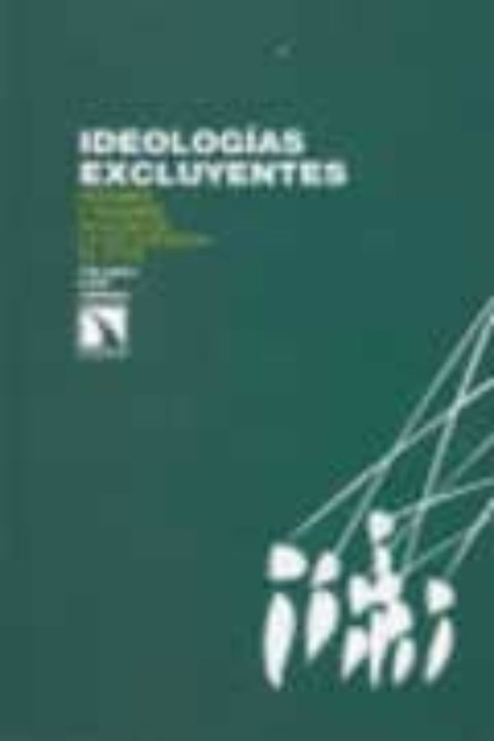 Ideologías Excluyentes
