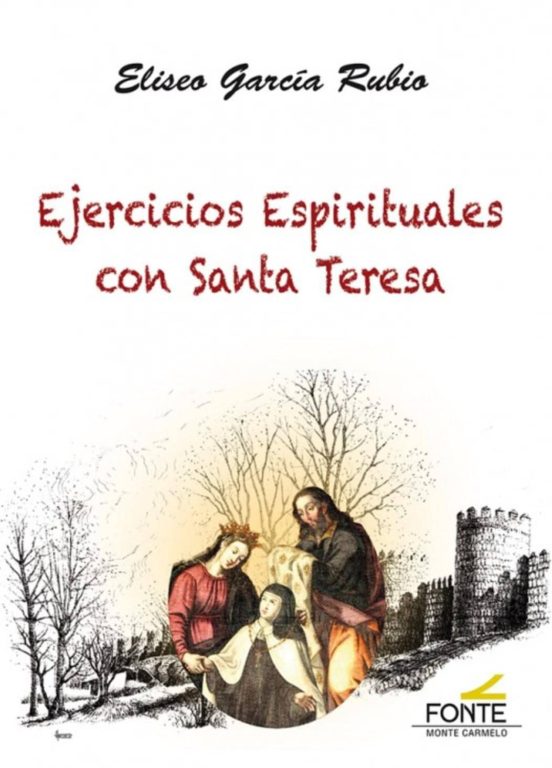 Ejercicios Espirituales Con Santa Teresa
