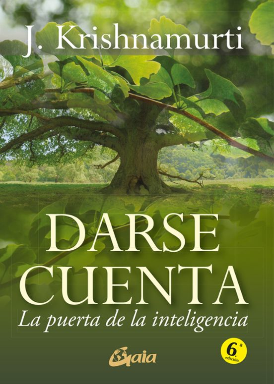 Darse Cuenta: La Puerta De La Inteligencia