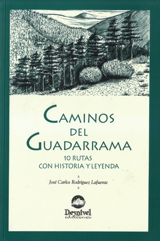 Caminos del Guadarrama: Historias y Leyendas