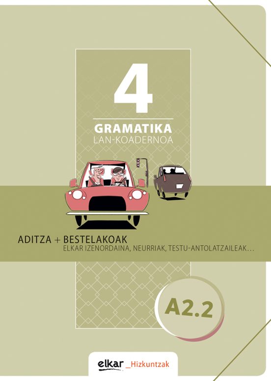 Gramatika Lan Koadernoa 4 Aditza + Bestelakoak
