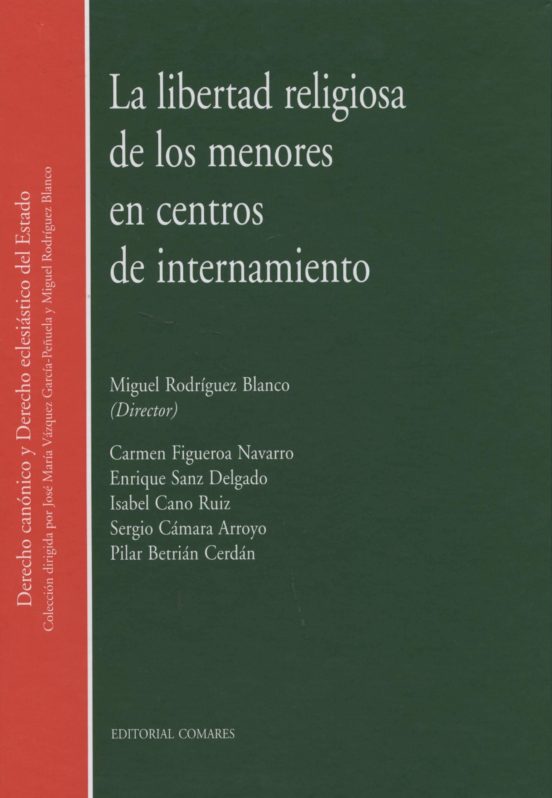 La Libertad Religiosa De Los Menores En Centros De Internamiento