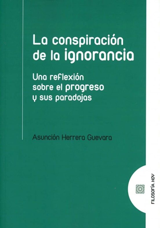 La Conspiración De La Ignorancia