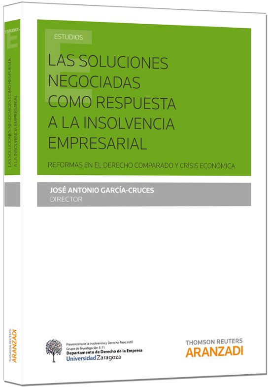 Soluciones Negociadas Como Respuesta A La Insolvencia Empresarial
