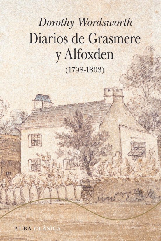 Diarios De Grasmere Y Alfoxden