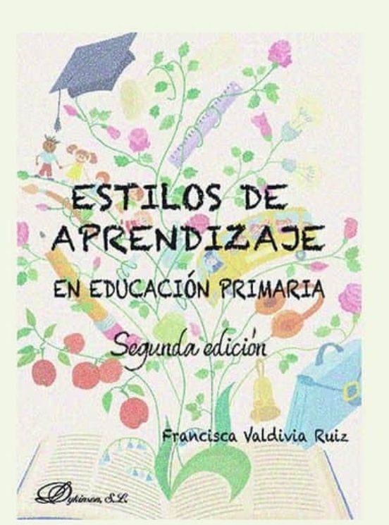 Estilos De Aprendizaje En Educación Primaria