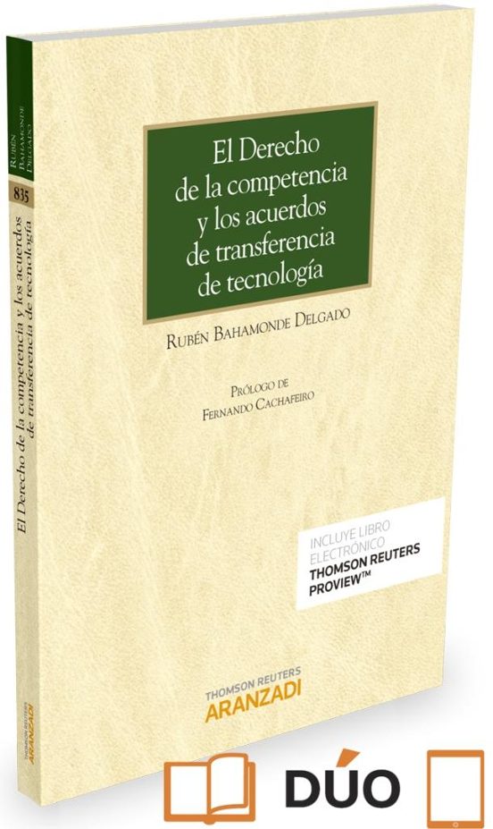 El Derecho De La Competencia Y Los Acuerdos De Transferecia De Tecnolo
