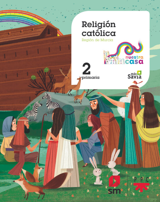 Religion Catolica 2º Educacion Primaria Nuestra Casa Ed 2019