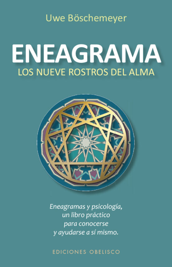 Eneagrama. Los Nueve Rostros Del Alma