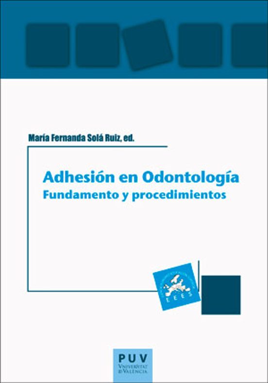 Adhesión En Odontología