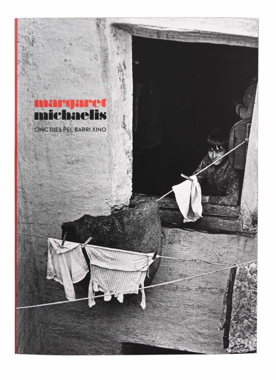 Margaret Michaelis. Cinc Dies Pel Barri Xino