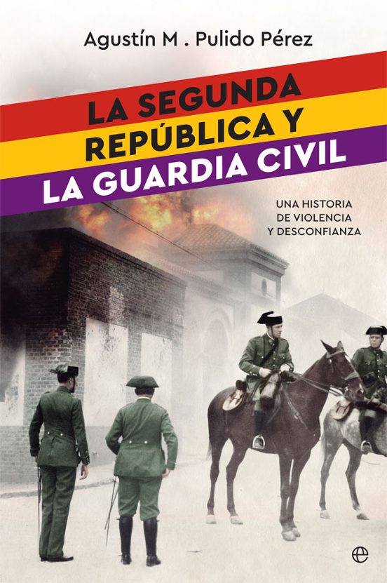 La Segunda Republica y la Guardia Civil: Una Historia de Violencia y D