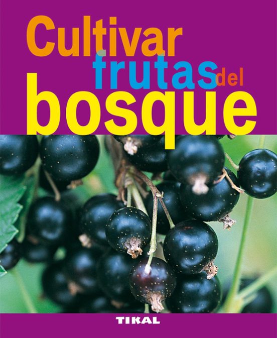 Cultivar Frutas Del Bosque