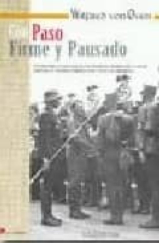 Con Paso Firme y Pausado