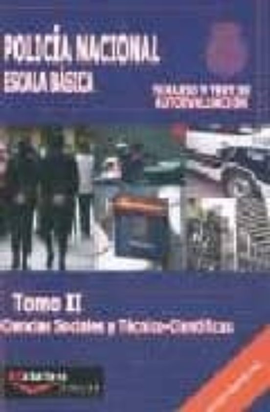 Policia Nacional Escala Basica: Tomo Ii: Ciencias Sociales