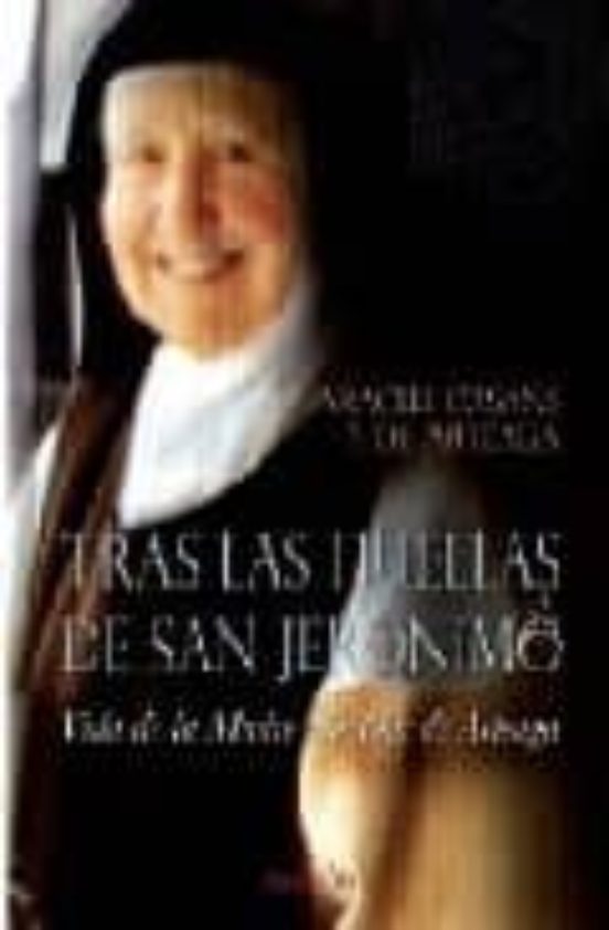 tras las huellas de san jeronimo: vida de la madre cristina de ar teag