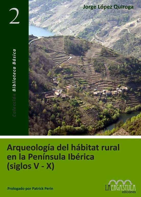 Arqueologia Del Habitat Rural En La Peninsula Iberica