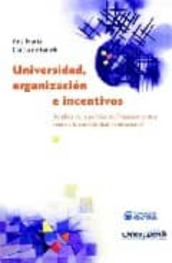 Universidad Organizacion E Incentivos