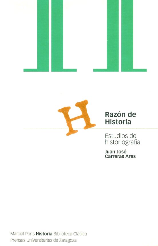 Razon de Historia: Estudios de Historiografia