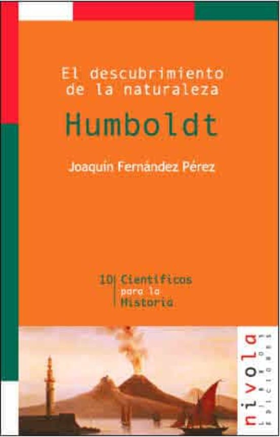 Humboldt: El Descubrimiento de la Naturaleza