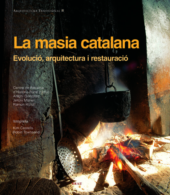 La Masia Catalana: Evolucio Arquitectura I Restauracio