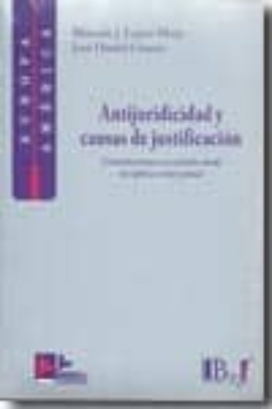 Antijuridicidad Y Causas De Justificacion