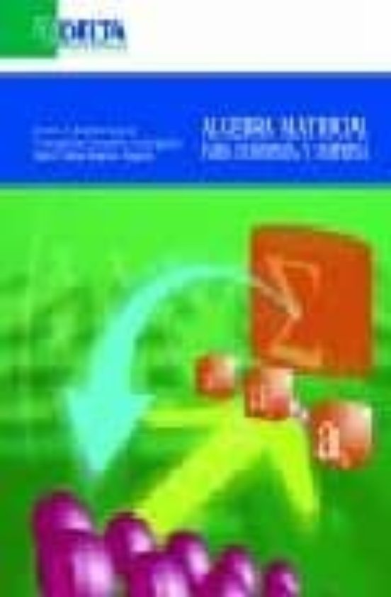 Álgebra Matricial Para Economía Y Empresa