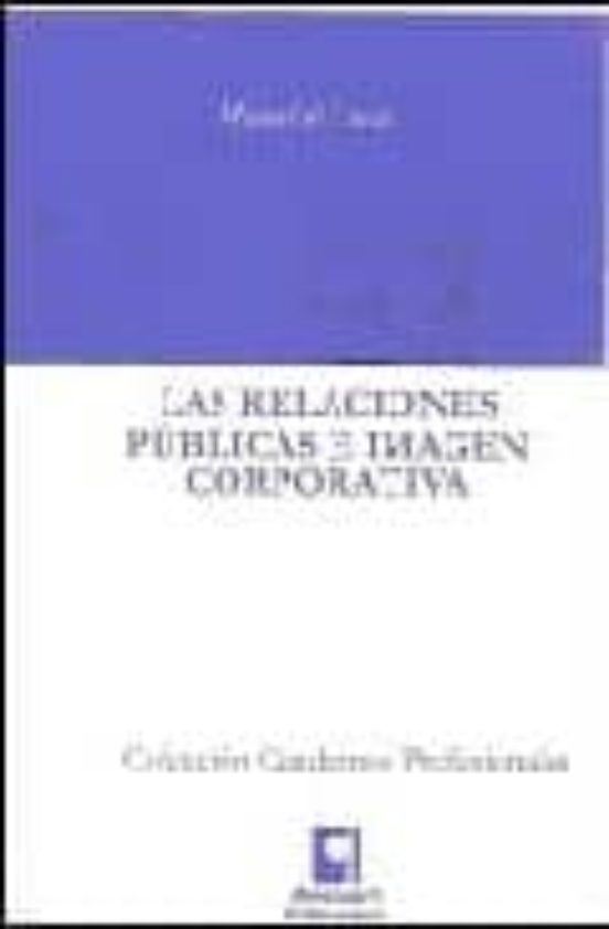 Las Relaciones Publicas e Imagen Corporativa