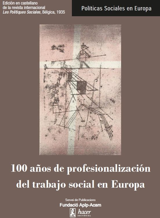 100 Años De Profesionalización Del Trabajo Social En Europa