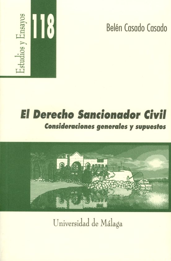 El Derecho Sancionador Civil. Consideraciones Generales Y Supuest Os