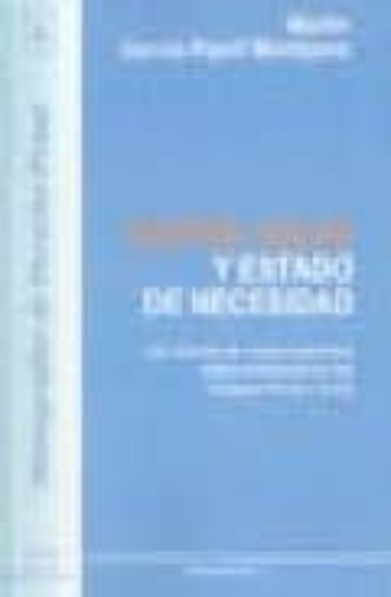 Ilicitud Culpa Y Estado De Necesidad: Un Estudio De Responsabili Dad E