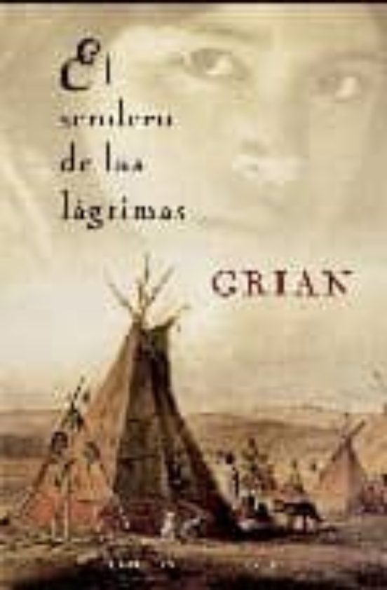 El Sendero De Las Lagrimas