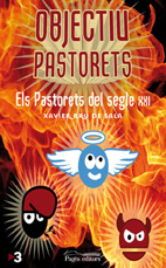 Objectiu Pastorets: Els Pastorets Del Segle Xxi