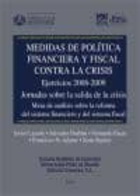 Medidas De Politica Financiera Y Fiscal Contra La Crisis: Ejercic Ios