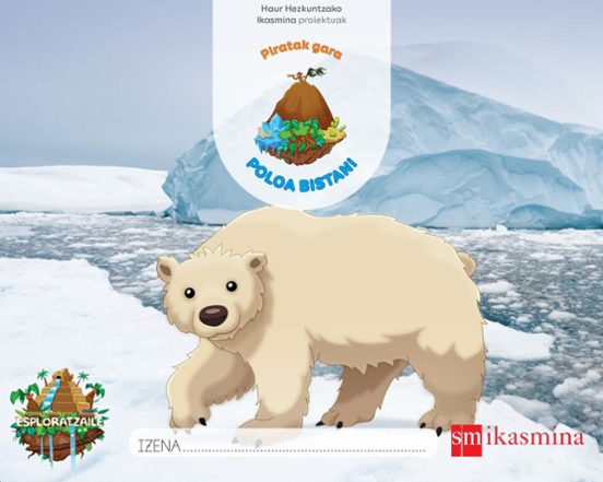 Poloa a bistan! Esploratzaile