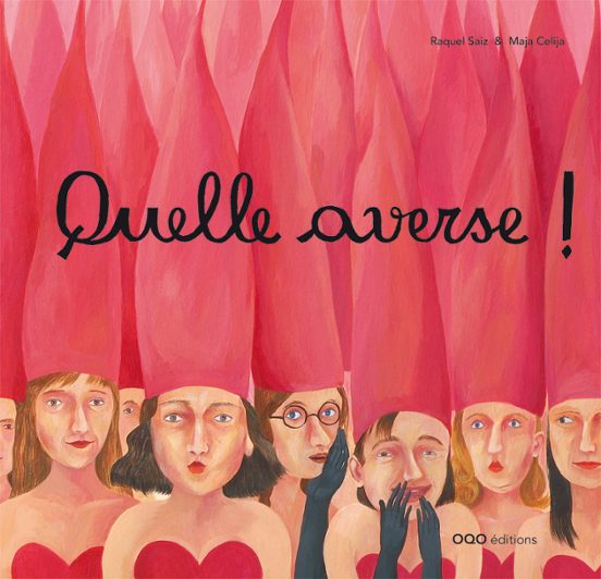 Quelle Averse!