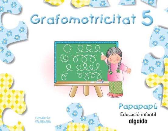 Grafomotricidad 5. Papapapú Educación Infantil 3-5 Años