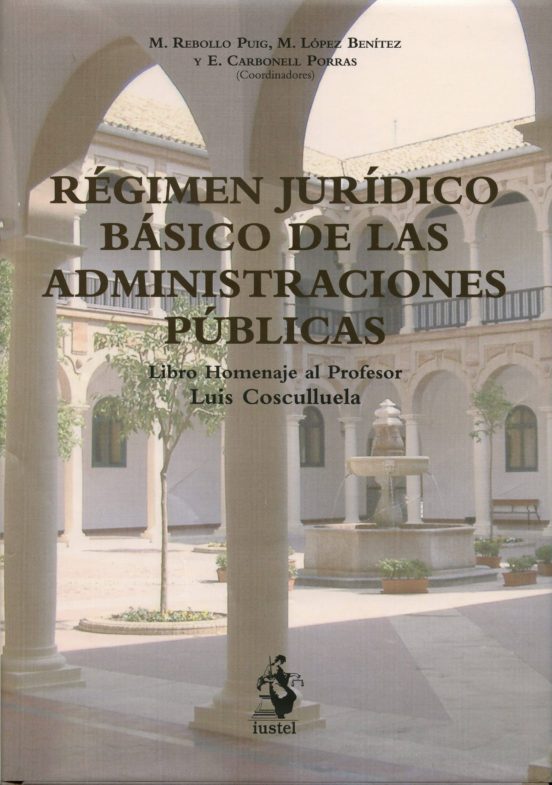 Régimen Jurídico Básico De Las Administraciones Públicas