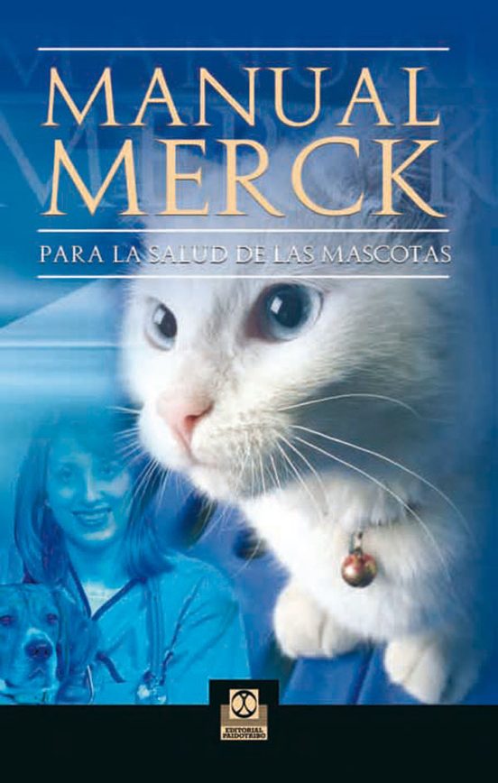 Manual Merck Para La Salud De Las Mascotas