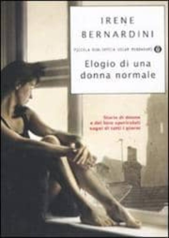Elogio Di Una Donna Normale
