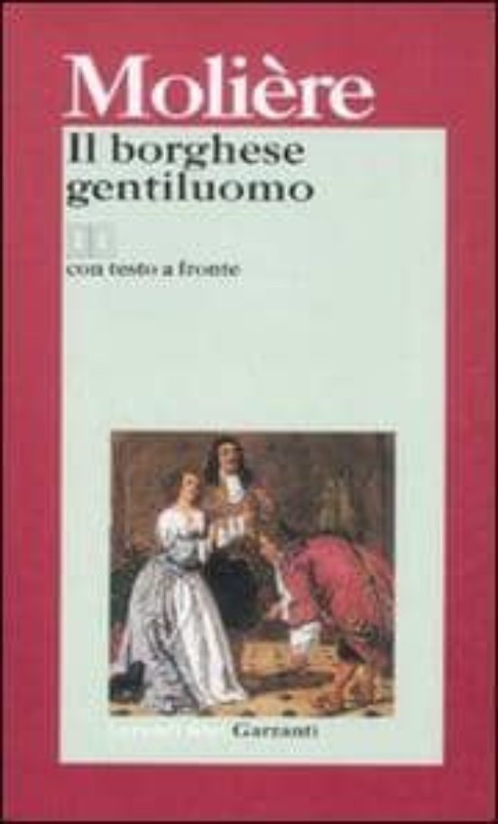 Il Borghese Gentiluomo. Testo Francese A Fronte